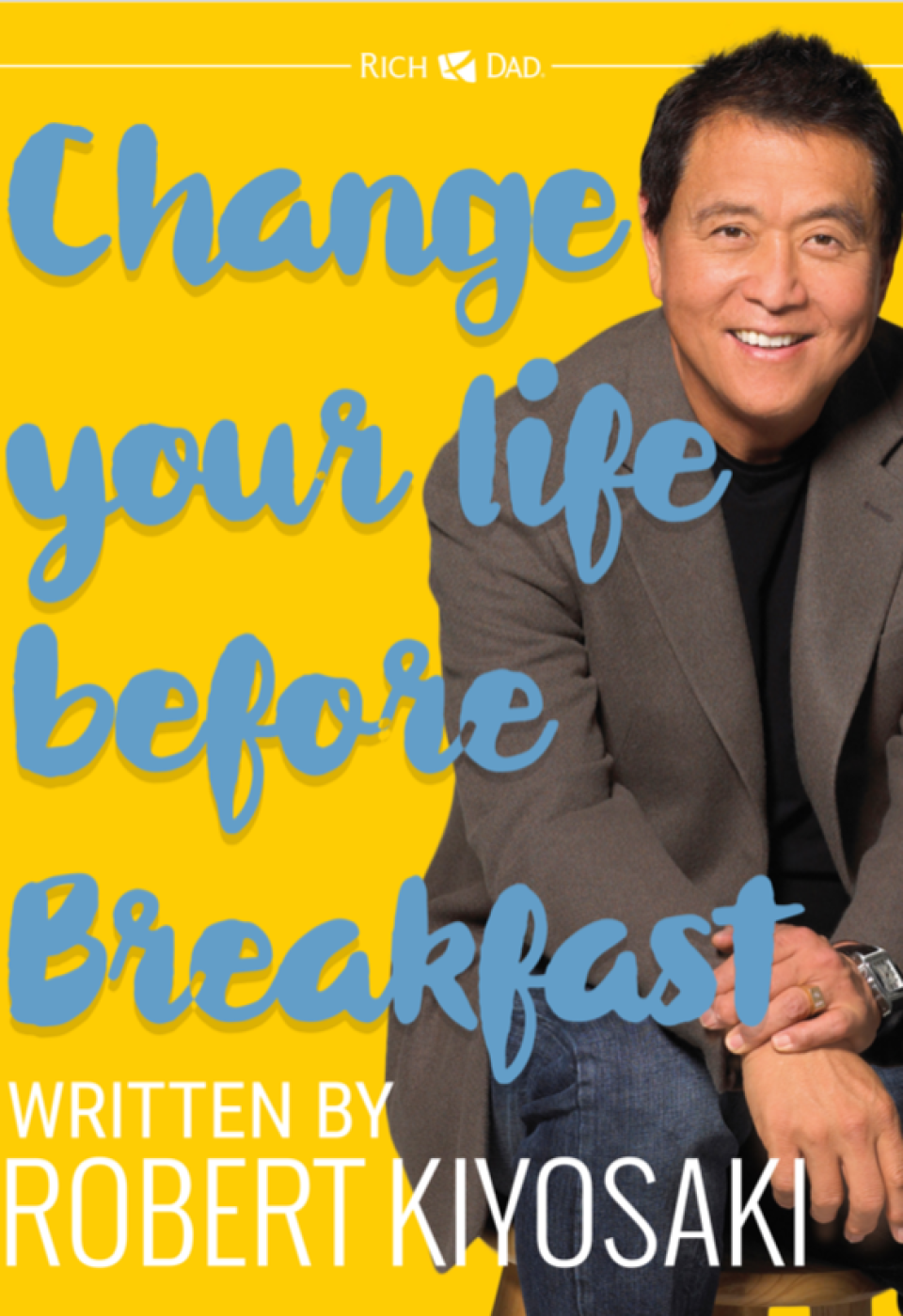 Libro: “Cambia tu vida antes del desayuno”